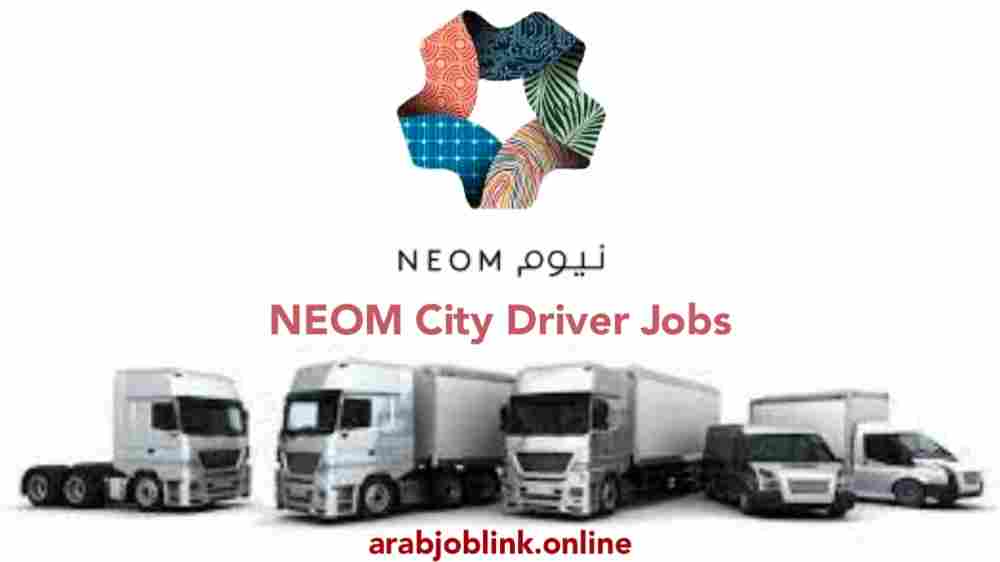 You are currently viewing Driving into the Future: Latest Neom City Driver Jobs 2024